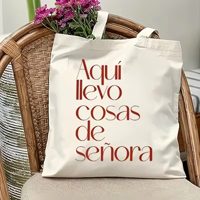 Sac fourre-tout drôle disant espagnol pour femme – "Aqui Llevo Cosas De Senora" (Je apporté les chos