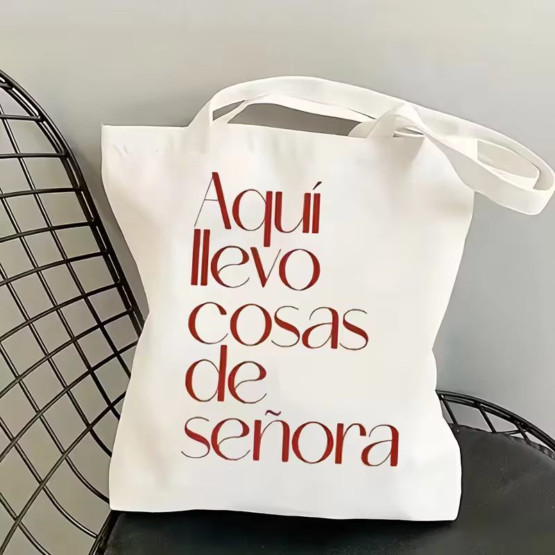 Sac fourre-tout pour femme avec citation amusante en espagnol - « Aqui Llevo Cosas De Senora » (Je porte des choses