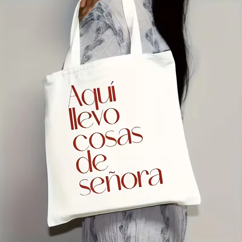Sac fourre-tout pour femme avec citation amusante en espagnol - « Aqui Llevo Cosas De Senora » (Je porte des choses
